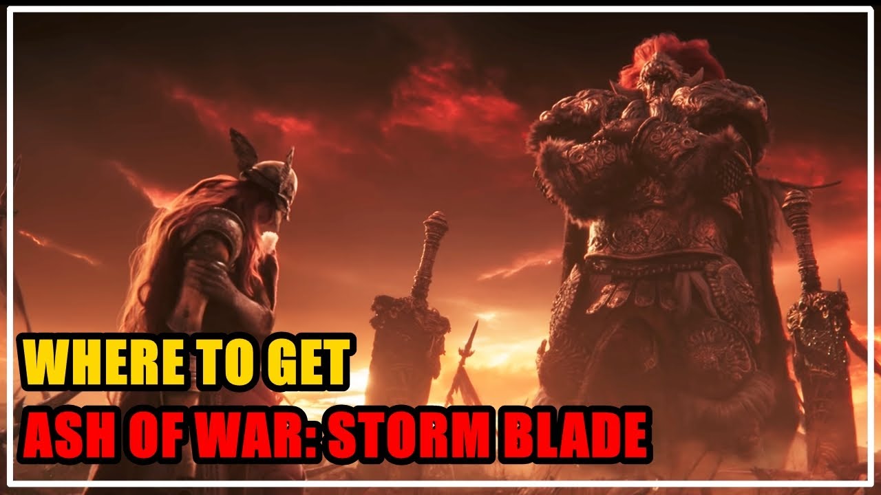 Where to get Ash of War Storm Blade Elden Ring YouTube