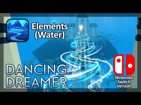 Dancing Dreamer - (Elements: Water) Switch Exclusive Level