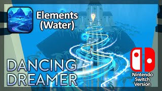 Dancing Dreamer - Elements Water Switch Exclusive Level