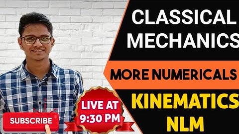 IIT JAM PHYSICS LECTURE (CLASSICAL MECHANICS)