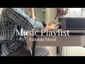 【Music Playlist】Cozy Autumn Morning | 朝に心地よく過ごす音楽
