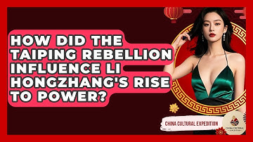 How Did The Taiping Rebellion Influence Li Hongzhang