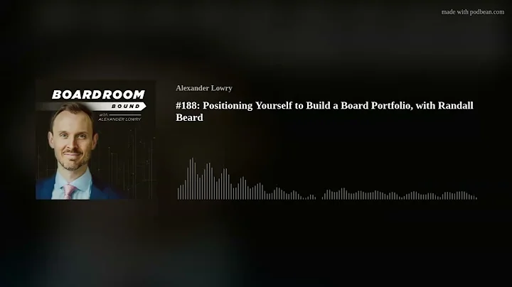 #188: Positioning Yourself to Build a Board Portfo...