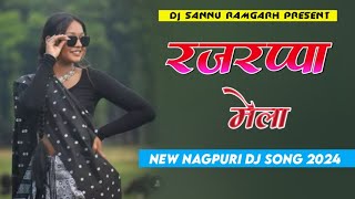 GHURAI DEBO TOKE RAJRAPPA MELA | NEW NAGPURI DJ SONG 2024 | HARD BASS MIX | DJ SANNU X DJ ANISH