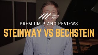 🎹Steinway Pianos vs Bechstein Pianos - Everything You Need To Know🎹