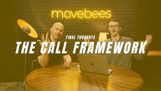 The Call Framework: Final Thoughts