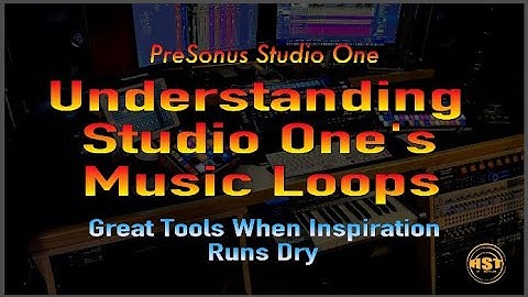 Understanding Studio One Music Loops - Home Studio trainer Show