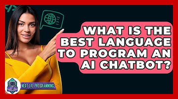 What Is The Best Language To Program An AI Chatbot? - Next LVL Programming