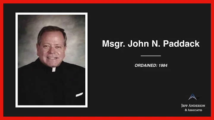 Accused Priest: John N. Paddack (Archdiocese of Ne...