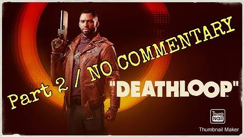 I Broke It - DEATHLOOP Part 2 (No Commentary) PlayStation 5 PS5 Gameplay