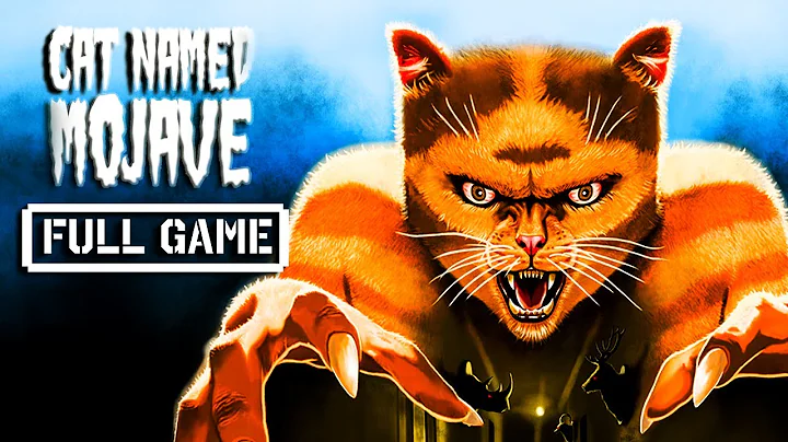 Cat Named Mojave | FULL HORROR GAME - No Commentary