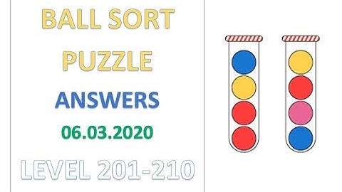 Ball Sort Puzzle Answers Level 201 202 203 204 205 206 207 208 209 210 Solutions Walkthrough