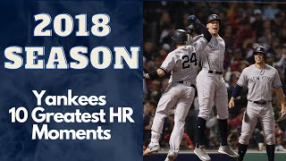 Yankees 10 Greatest Home Run Moments of 2018