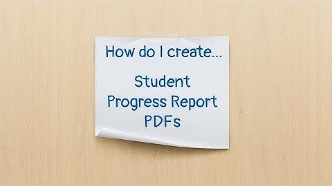 Progress reports--creating individual PDFs
