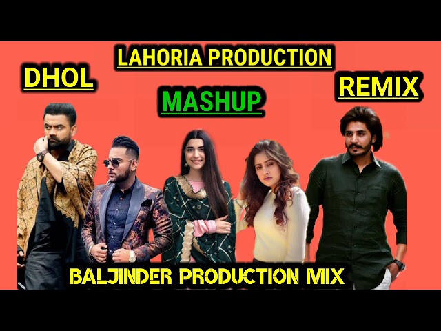 Lahora production_Mashup _ dhol ReMix_ ft baljinder production mix DJ class=