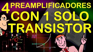 4 preamplificadores con un solo transistor