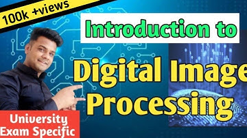 An introduction to Digital Image Processing in hindi | DIP | Lec-1 | Image Processing playlist