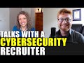 Chat with a Cybersecurity Recruiter