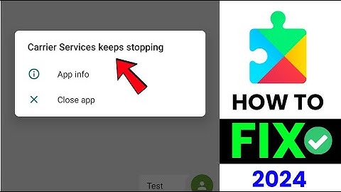 Carrier Services Keeps Stopping Problem Fix✅ || Carrier Services Stopping Error Solve 2024