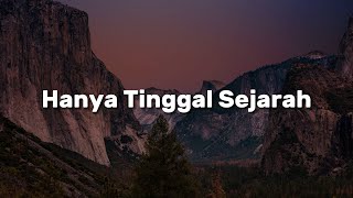 The New Boyz,  Screen,  Exist - Hanya Tinggal Sejarah (Lirik)