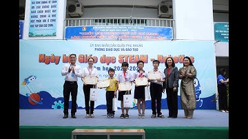 Ngày hội Giáo dục STEAM - Robotics năm học 2022 2023