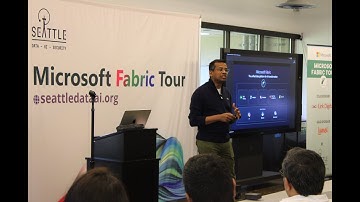 Microsoft Fabric Tour | Seattle Data, AI & Security | MAY 31st, 2025