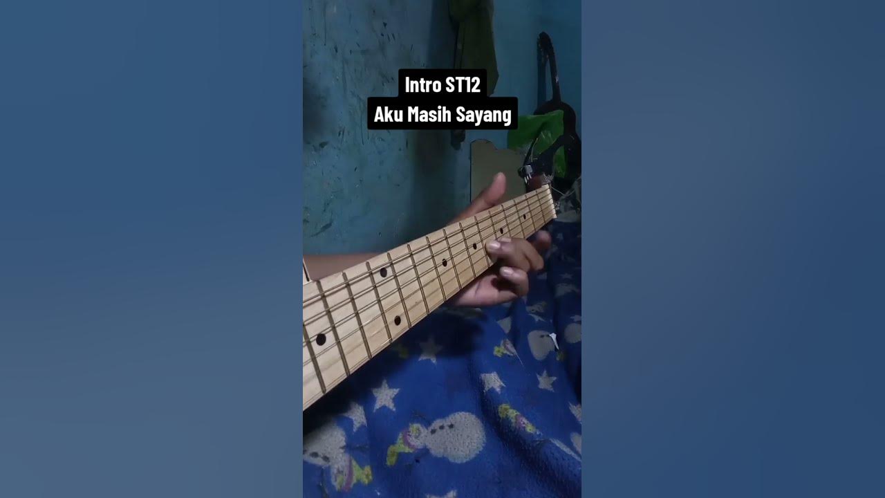 st12 aku masih sayang intro cover gitar