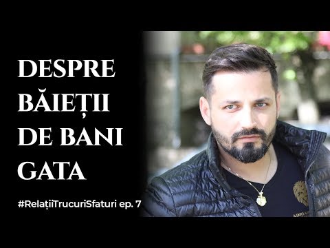 „Băieții de bani gata” - Soldații cu fustițe roz ascunse - Relații: Trucuri - Sfaturi ep. 7