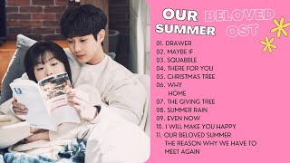 Our Beloved Summer OST (그 해 우리는 OST) Full Part 1-11 OST Playlist