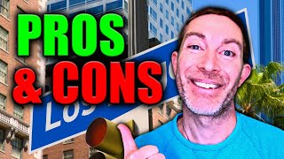 Top 5 PROS AND CONS of Living in Los Angeles [2023 UPDATE]