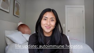 life update: autoimmune hepatitis