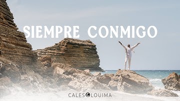 Cales Louima | Siempre Conmigo | Video Oficial.