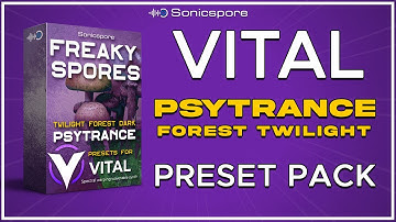 Vital Psytrance | FREAKY SPORES | Vital Preset Pack | [Presets | Midi | Skins]