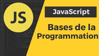 [1] Les bases de la programmation | Apprendre le Fullstack JavaScript