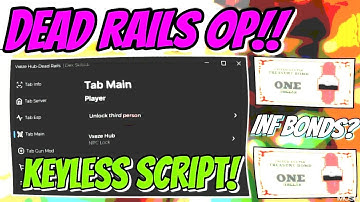 Dead Rails Script Pastebin – Auto Bond, TP to End, Kill Aura, Auto Collect & More! (No Key)