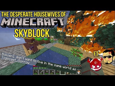 The Desperate Housewives of Minecraft Skyblock ft. Bo & ISP