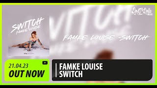 Famke Louise - Switch