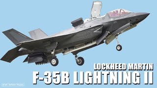 The Lockheed Martin F-35B Lightning II