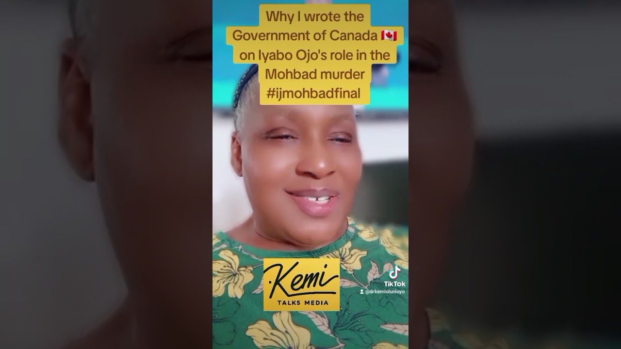 Why I wrote the Government of Canada 🇨🇦 on Iyabo Ojo's role on the Mohbad case