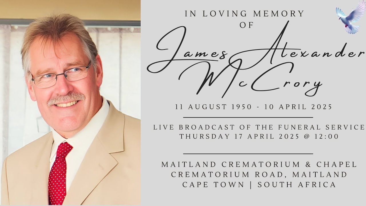 LIVE BROADCAST - FUNERAL SERVICE OF JAMES ALEXANDER McCRORY - THURSDAY