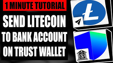 How To Send LiteCoin To Bank Account On Trust Wallet (Fast Tutorial)