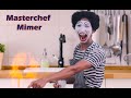 Masterchef mimer  cooking  comedy mime  the abstract recipes  indian mimer  mime act  foody
