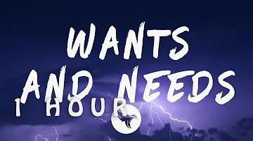 Drake - Wants And Needs (Lyrics) Feat Lil Baby| 1 HOUR