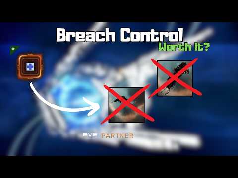 EVE Online Is The Breach Control Worth To Use?