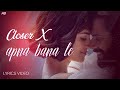 Closer x Apna Bana Le Lyrics (Full Version) | Instagram Viral Song | Proyash | Trending Song