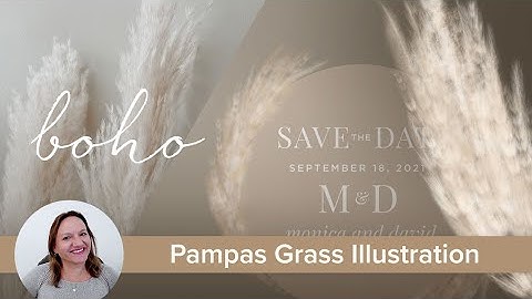Illustrating Pampas Grass in Photoshop & Boho Wedding Design | Photoshop Brush Sneak Peek