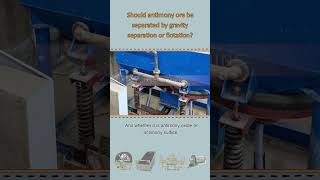 Famous Should Antimony Ore Be Separated By Gravity Separation Or Flotation? Net Worth