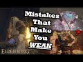 12 Mistakes You Really Need To STOP Making In Elden Ring | Elden Ring Tips & Tricks