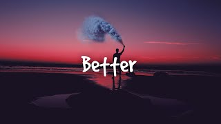 Khalid - Better (Lyric video)