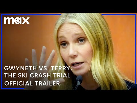 Gwyneth vs. Terry: The Ski Crash Trial | Official Trailer | Max